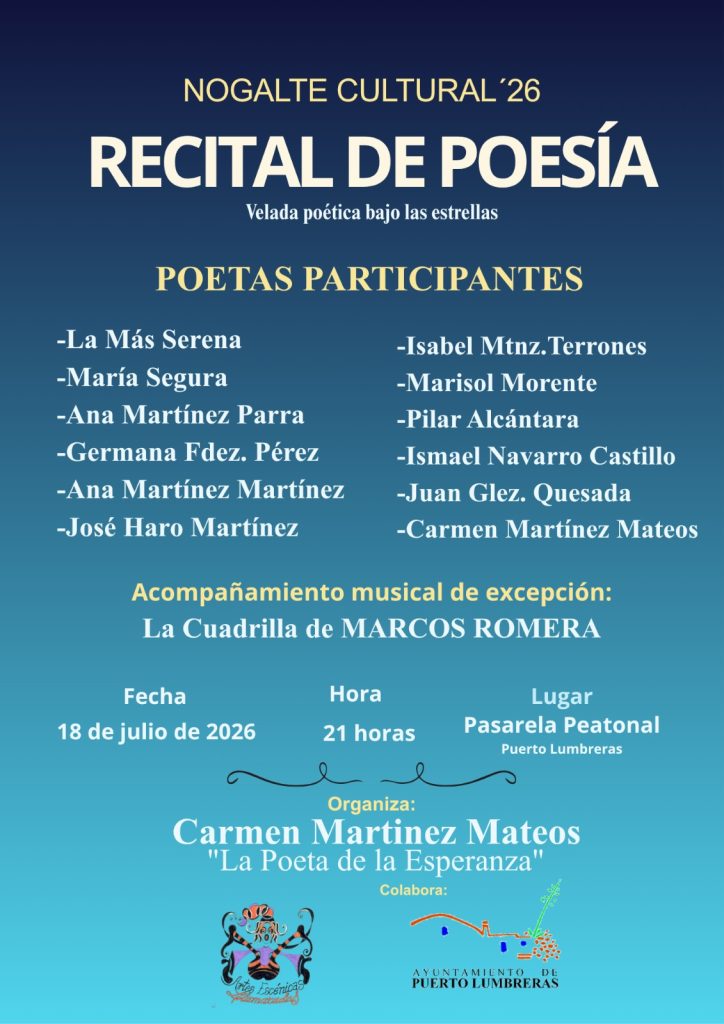 Puerto Lumbreras celebrará el recital ‘Velada poética bajo las estrellas’ el 18 de julio en la Pasarela peatonal