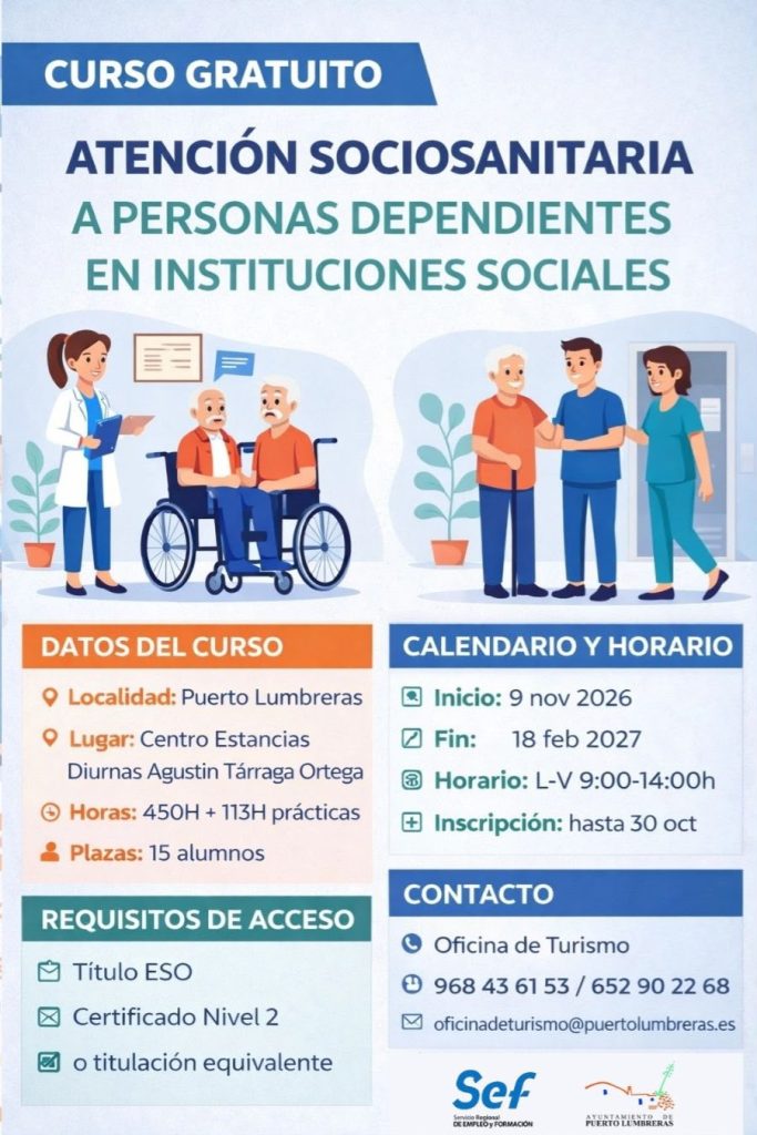 El Ayuntamiento de Puerto Lumbreras pone en marcha el ‘Curso de Atención Sociosanitaria a Personas Dependientes en Instituciones’