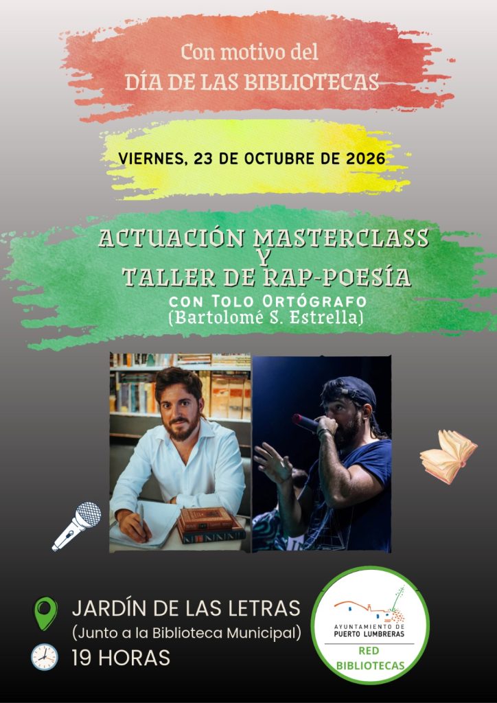 Puerto Lumbreras celebrará el Día Internacional de las Bibliotecas con la Masterclass y el Taller de rap y poesía de Tolo Ortógrafo, el 23 de octubre